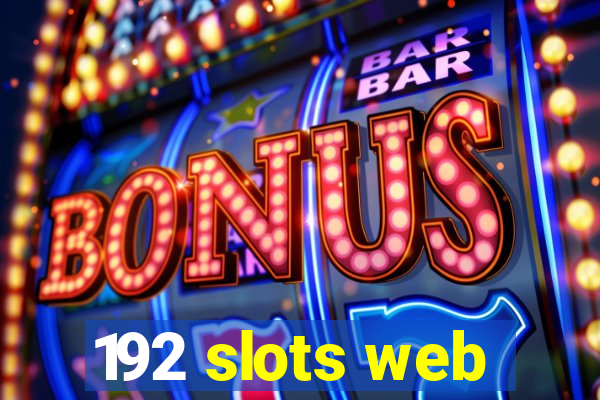 192 slots web